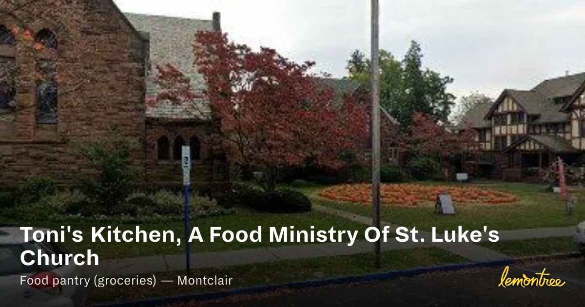 Toni's Kitchen, A Food Ministry Of St. Luke's Church — Lemontree