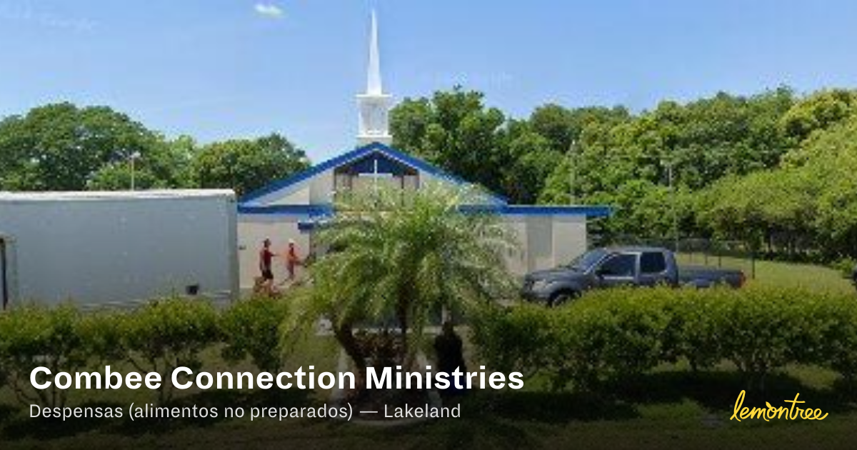 Combee Connection Ministries — Lemontree