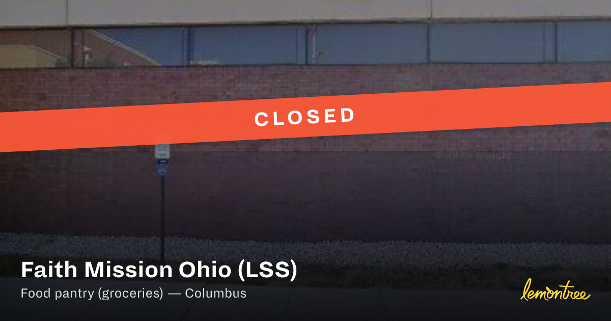 [Closed] Faith Mission Ohio (LSS) — Lemontree