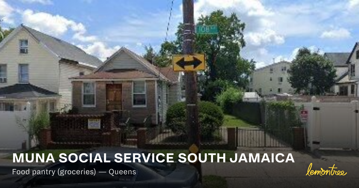 MUNA SOCIAL SERVICE SOUTH JAMAICA — Lemontree