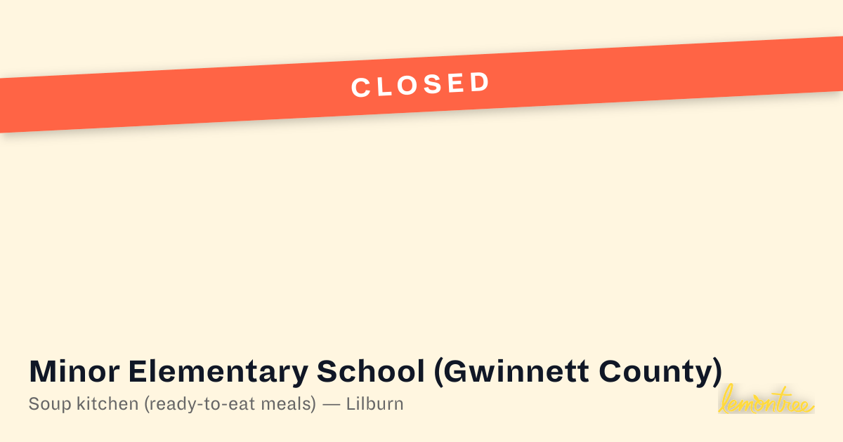 Minor Elementary School (Gwinnett County) — Lemontree